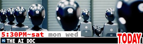 The AI Doc Sat Mon Wed 5:30 pm