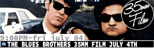 The Blues Brothers 35mm FILM Dolby Stereo Sound - Fri July 04