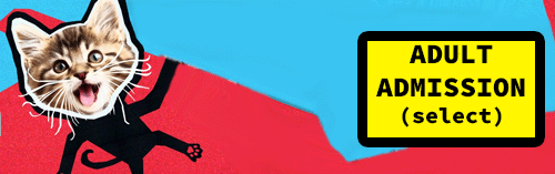 Cat Videofest Monday Sep 02 - 3:30 pm - Adult Admission