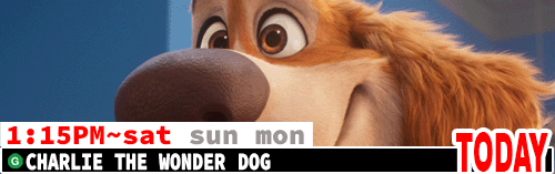 Charlie the Wonder Dog Fri Sat Sun Mon 1:15 pm
