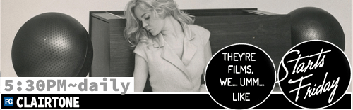 Clairtone daily 5:30 pm