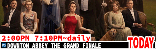 Downton Abbey The Grand Finale daily 2:00 pm 7:15 pm