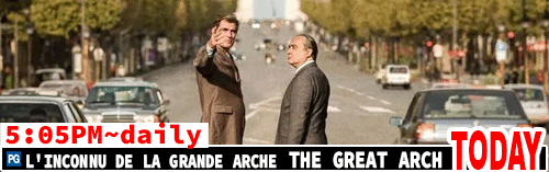 L'Inconnu de la Grande Arche The Great Arch daily 5:05 pm
