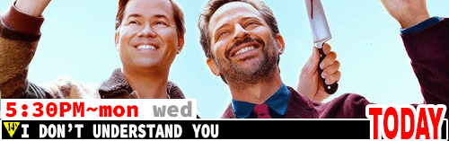 I Don't Understand You Sat Mon Wed 5:30 pm