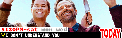 I Don't Understand You Sat Mon Wed 5:30 pm