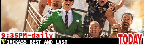 Jackass Best and Last daily 9:05 pm