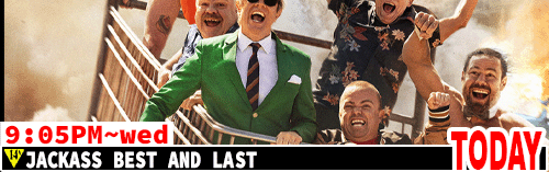 Jackass Best and Last Sat Mon Wed 9:05 pm
