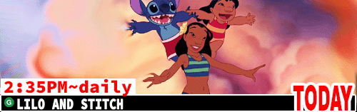 Lilo and Stitch daily 2:35 pm