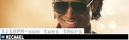 Michael daily 5:00 pm