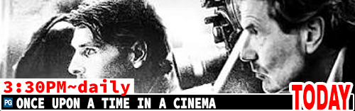 Once Upon a Time in a Cinema daily 3:30 pm