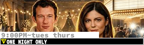 One Night Only Fri Sun Tues Thurs 9:00 pm