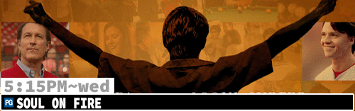 Soul on Fire Sat Mon Wed 5:30 pm
