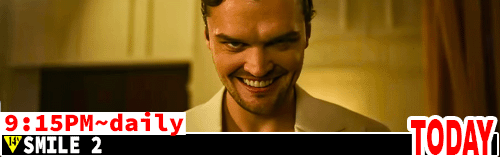 Smile 2 Sat to Wed 9:15 pm