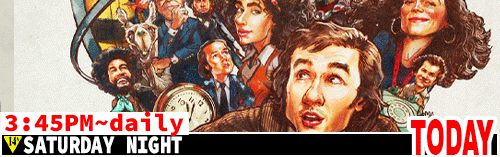 Saturday Night daily 3:45 pm