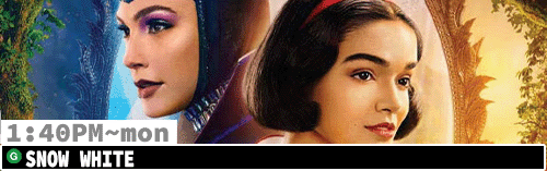 Snow White Fri Mon 1:40 pm