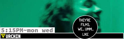 Urchin Sat Mon Wed 5:45 pm