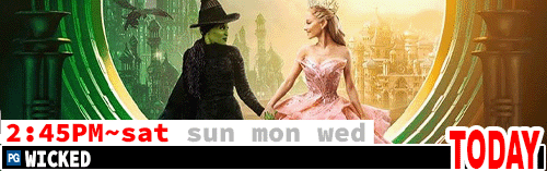Wicked Sat Sun Mon Wed 2:45 PM